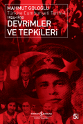 Devrimler ve Tepkileri / Türkiye Cumhuriyeti Tarihi-I 1924-1930