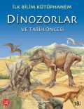 İlk Bilim Kütüphanem – Dinozorlar ve Tarih Öncesi