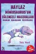 Haylaz Miniosaurus’un Eğlenceli Maceraları – Komik Dinozor Öyküleri