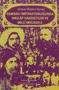 Osmanlı İmparatorluğunda İnkılâp Hareketleri ve Millî Mücadele