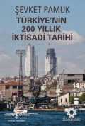 Türkiye’nin 200 Yıllık İktisadi Tarihi