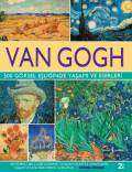 Van Gogh – 500 Görsel Eşliğinde Yaşamı ve Eserleri
