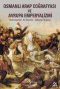 Osmanlı Arap Coğrafyasi ve Avrupa Emperyalizmi