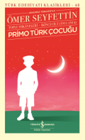 Primo Türk Çocuğu – Toplu Hikâyeleri İkinci Cilt (1911-1914)