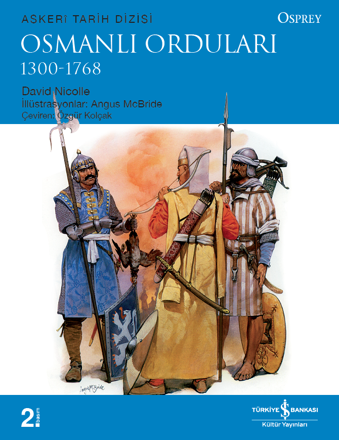 Osmanlı Orduları 1300-1768 | Türkiye İş Bankası Kültür Yayınları