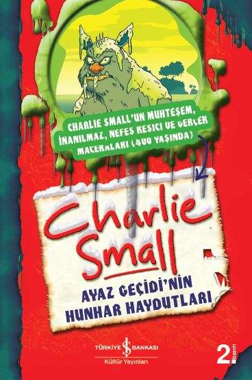 Charlie Small 6. Defter – Ayaz Geçidi'nin Hunhar Haydutları