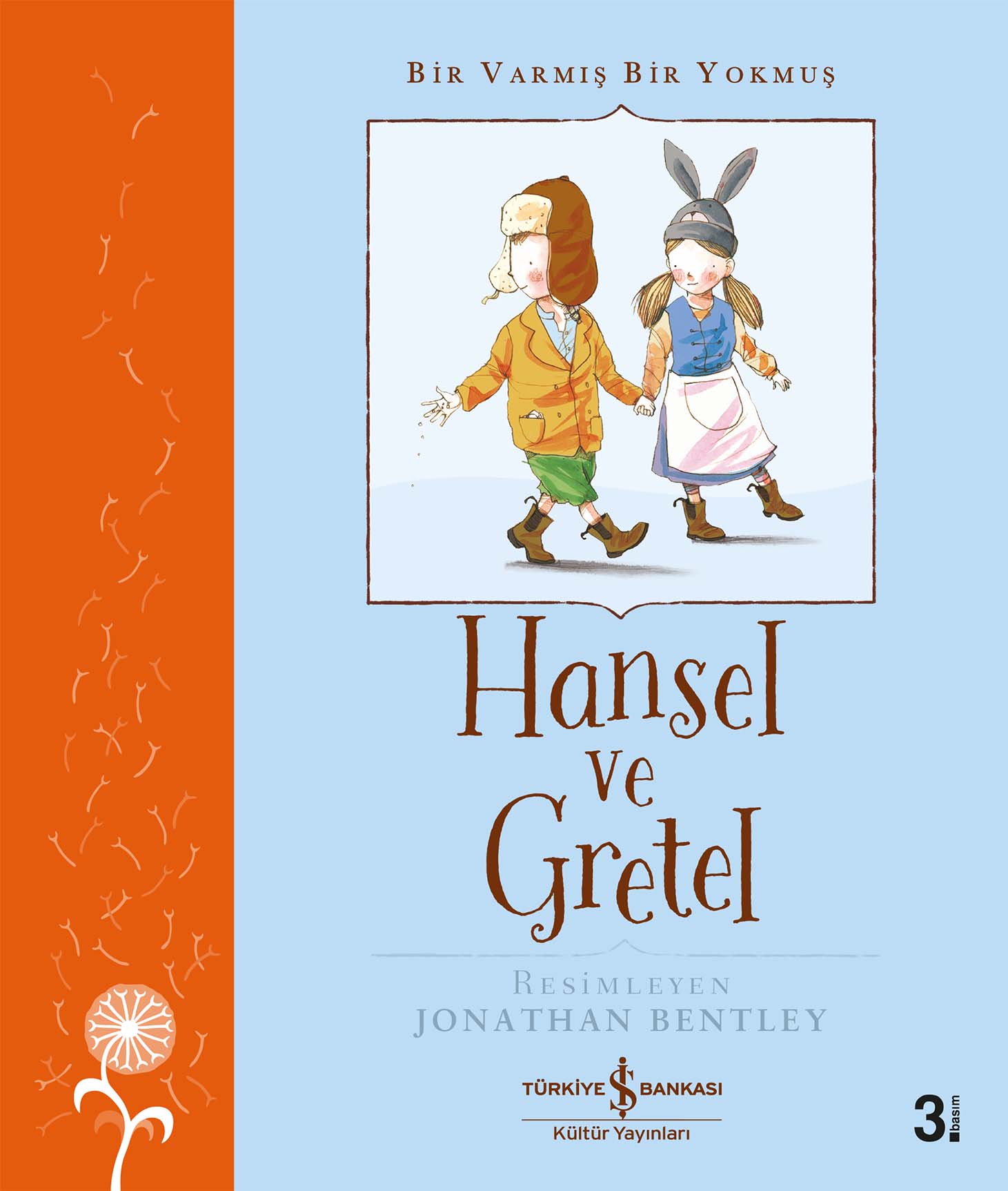 Hansel ve Gretel – Bir Varmış Bir Yokmuş | Türkiye İş Bankası