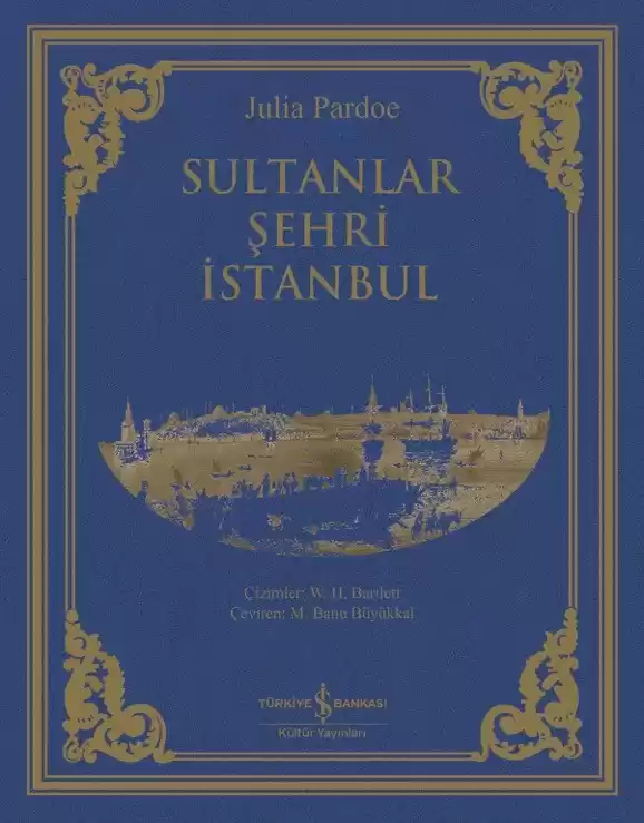 Sultanlar Şehri İstanbul