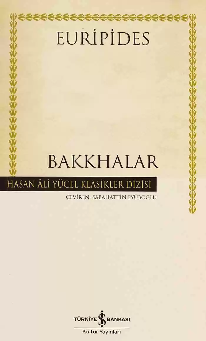 Bakkhalar – Ciltli