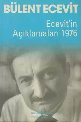 Ecevit’in Açıklamaları 1976
