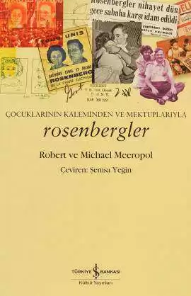 Çocuklarının Kaleminden ve Mektuplarıyla Rosenbergler