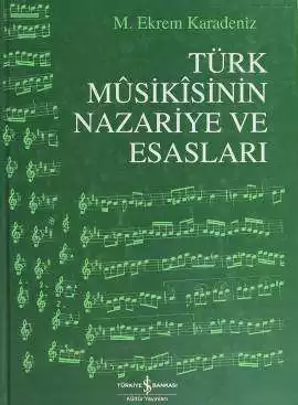 Türk Mûsikîsinin Nazariye ve Esasları