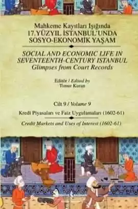 Mahkeme Kayıtları Işığında 17. Yüzyıl İstanbul’unda Sosyo-Ekonomik Yaşam Cilt 9