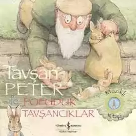 Tavşan Peter ile Pofuduk Tavşancıklar – Müzikli Kitap