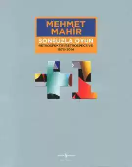 Sonsuzla Oyun Retrospektif / Retrospective 1970 – 2014