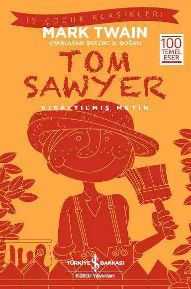 Tom Sawyer – Kısaltılmış Metin