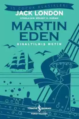 Martin Eden – Kısaltılmış Metin