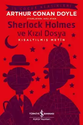 Sherlock Holmes ve Kızıl Dosya – Kısaltılmış Metin