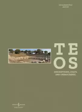 Teos – Inscriptions, Cults and Urban Fabric – Sert Kapak