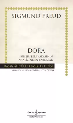 Dora – Bir Histeri Vakasının Analizinden Parçalar – Ciltli